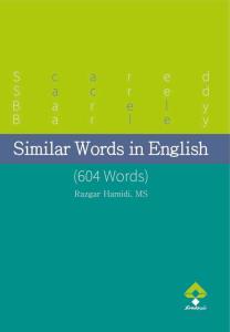 لغات مشابه در انگلیسی (604 لغت)
