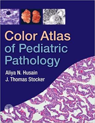 Color Atlas of Pediatric Pathology 