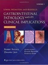 Gastrointestinal Pathology and its Clinical
Implications-2 Vol- Lewin, Weinstein
and Riddell's