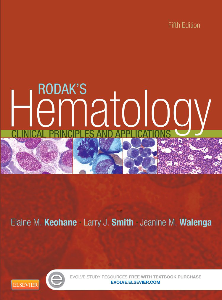 Hematology: Clinical Principles and
Applications- Rodak