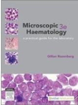 Microscopic Haematology: a practical
guide for the laboratory