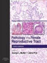 Pathology of the Female Reproductive
Tract