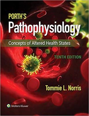 Pathophysiology: Concepts of Altered Health States 2Vol Porth`s