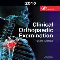 Clinical Orthopaedic Examination -McRae
