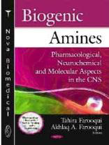 Biogenic Amines: Pharmacological , Neurochemical and Molecular Aspects in the CNS