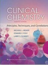 Clinical Chemistry: Techniques, Principles, Correlations – Bishop