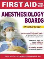 First Aid for the Anesthesiology Boards :An Insider's Guide