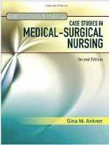 Case Studies in Medical-Surgical Nursing ( Clinical Decision Making )