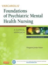 Foundations of Psychiatric Mental
Health Nursing: A Clinical Approach-
Varcarolis'