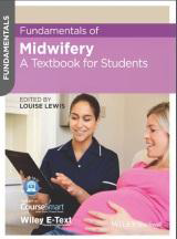 Fundamentals of Midwifery: A Textbook for Students
