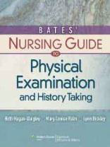 Nursing Guide to Physical Examination
and History Taking - Bates'