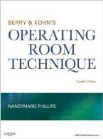 Operating Room Technique - Berry &
Kohn's
