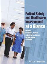 Patient Safety and Healthcare
Improvement at a Glance