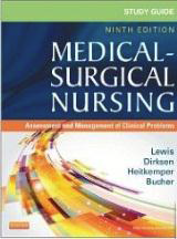 Study Guide for Medical-Surgical
Nursing: Assessment and Management of
Clinical Problems - Lewis