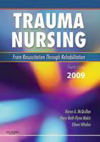 Trauma Nursing: From Resuscitation
Through Rehabilitation