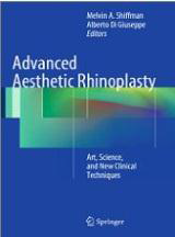 Advanced Aesthetic Rhinoplasty: Art,
Science, and New Clinical Techniques-
Shiffman