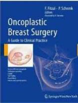 Oncoplastic Breast Surgery: A Guide to
Clinical Practice