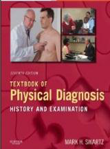 Textbook of Physical Diagnosis: History and Examination-Swartz