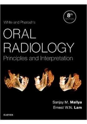 White and Pharoah's Oral Radiology Principles and Interpretation