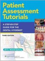 Patient Assessment Tutorials: A Step-By- Step Procedures Guide For The Dental  Hygienist