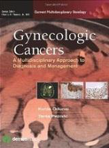 Gynecologic Cancers: A Multidisciplinary
Approach to Diagnosis and Management