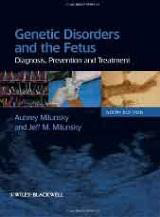 Genetic Disorders and the Fetus:
Diagnosis, Prevention and Treatment