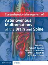 Comprehensive Management of
Arteriovenous Malformations of the Brain and
Spine