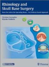 Rhinology and Skull Base Surgery: From
the Lab to the Operating Room: An
Evidence-based Approach
