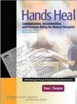Hands Heal: Communication,
Documentation, and Insurance Billing for
Manual Therapists