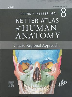 Atlas of Human Anatomy Netter 8th Edition 2023 + E_Appendix (تحریر قاب دار)