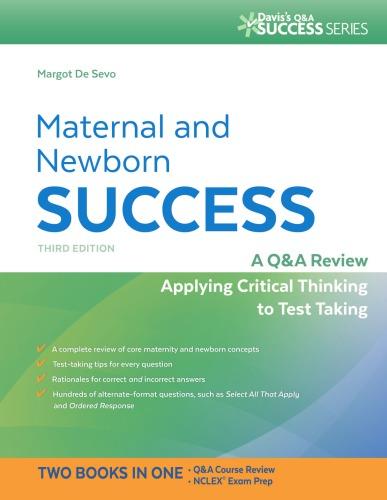 Maternal and Newborn Success A Q&A Review Applying Critical Thinking to Test Taking