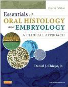 Essentials of Oral Histology and
Embryology: A Clinical Approach