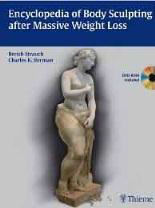 Encyclopedia of Body Sculpting After
Massive Weight Loss + DVD